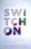 Switch on