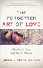 The forgotten art of love