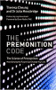 The Premonition Code