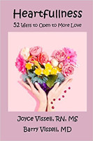 book cover of: Heartfullness: 52 Ways to Open to More Love by Joyce and&nbsp;Barry Vissell.