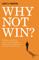 Why Not Win?
