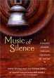 Music of Silence 2 Ed
