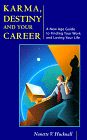 Karma, destiny and your career