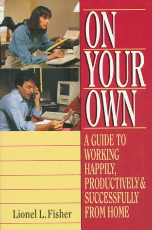 On your own