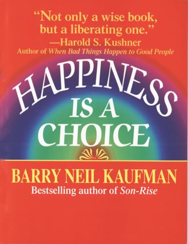 Happiness is a choice.