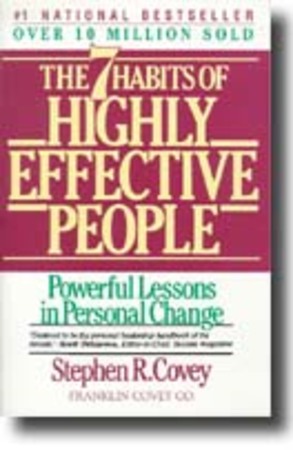 The 7 habits of highly effective people