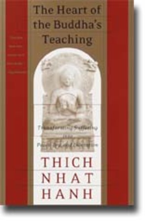 The heart of the Buddha's teaching