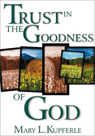 Trust in the goodness of God