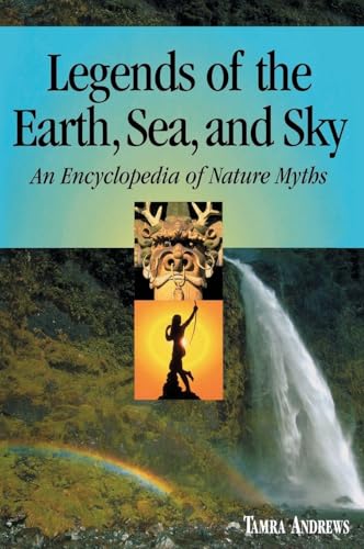 Legends of the earth, sea, and sky
