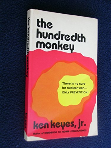 The hundredth monkey