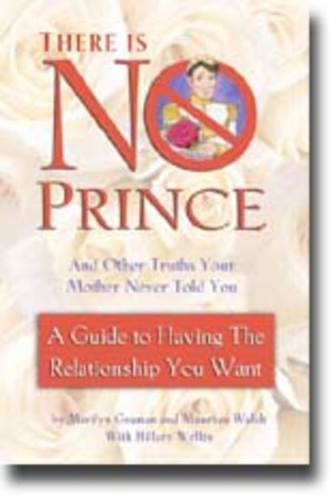There is No Prince and Other Truths Your Mother Never Told You