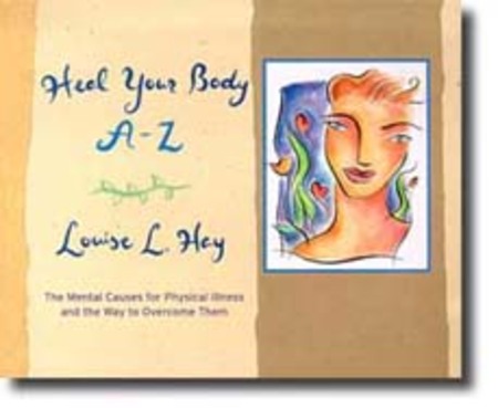 Heal Your Body A-Z