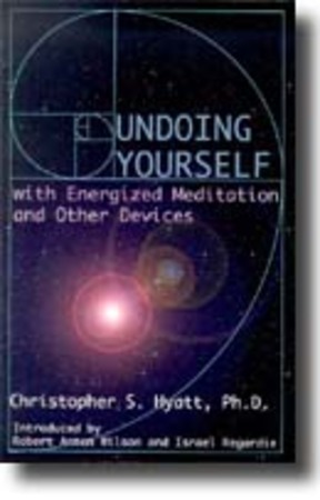 Undoing Yourself With Energized Meditation and Other Devices