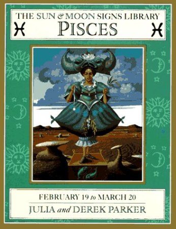 Pisces (Sun & Moon Signs Library)