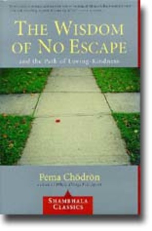 The wisdom of no escape