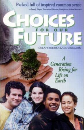 Choices for our future