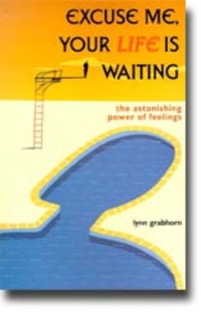 Excuse me, your life is waiting