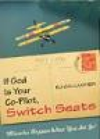 If God Is Your Co-Pilot, Switch Seats