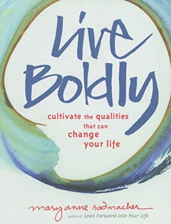 Live boldly