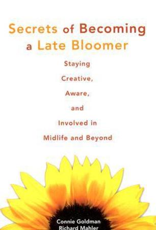 Secrets of Becoming a Late Bloomer