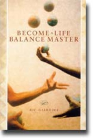 Become A Life Balance Master