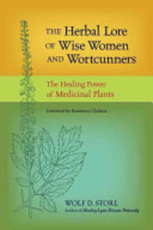 The herbal lore of wise women and wortcunners