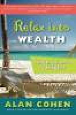 Relax Into Wealth