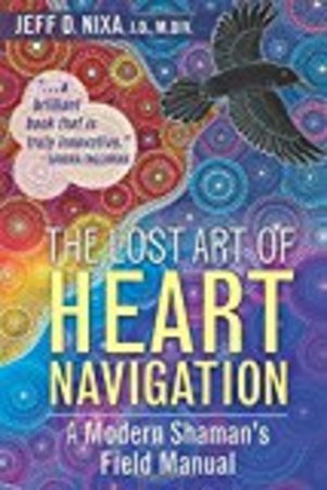 The Lost Art of Heart Navigation