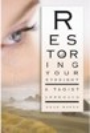 Restoring your eyesight