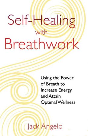 Self-healing with breathwork