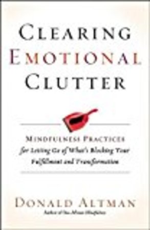 Clearing emotional clutter