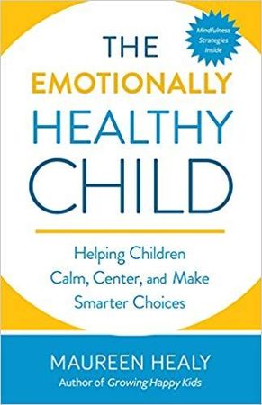 The emotionally healthy child