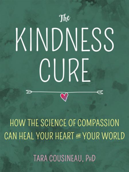 The kindness cure