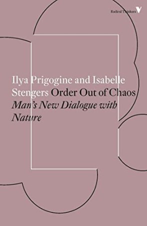Order out of chaos man's new dialogue with nature