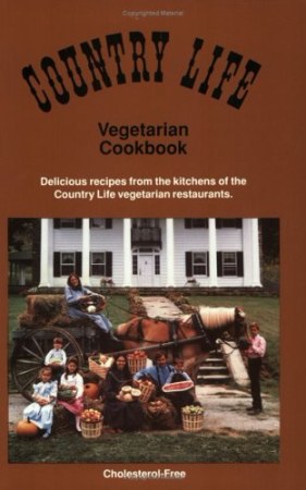 Country Life Vegetarian Cookbook