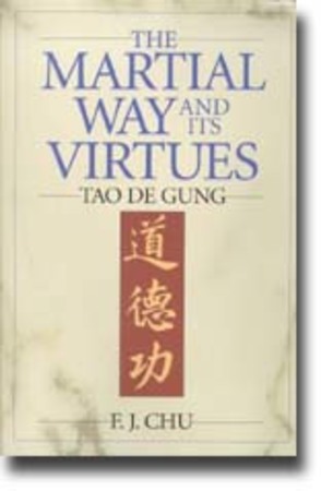 The Martial Way and its Virtues