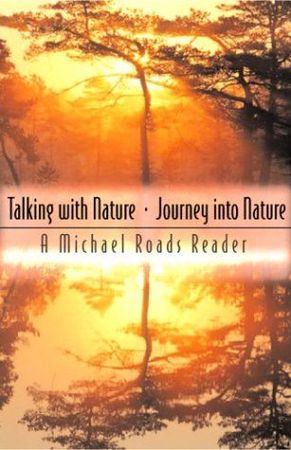 Talking with nature ; Journey into nature