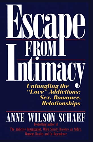 Escape from intimacy