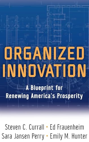 Organized Innovation