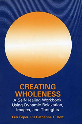 Creating wholeness