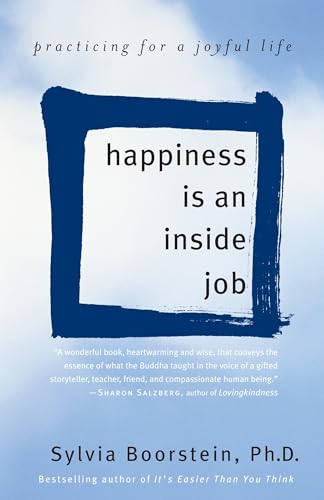 Happiness Is an Inside Job