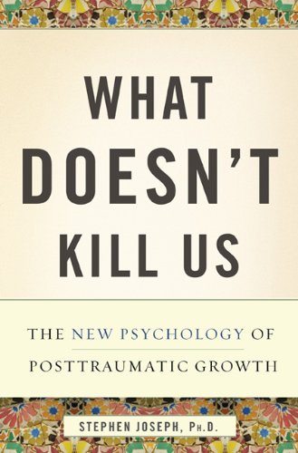 What doesn't kill us