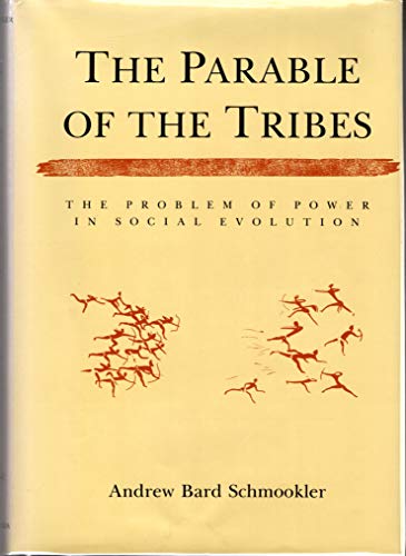 The parable of the tribes
