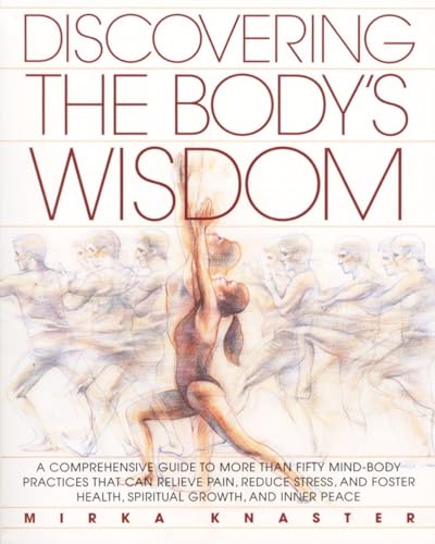 Discovering the body's wisdom