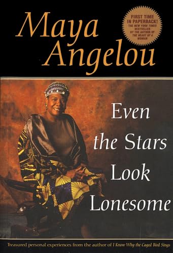 Even the stars look lonesome
