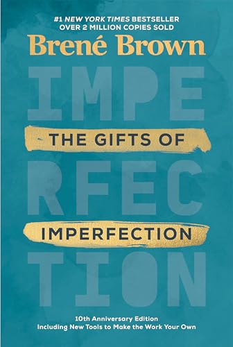 The Gifts of Imperfection