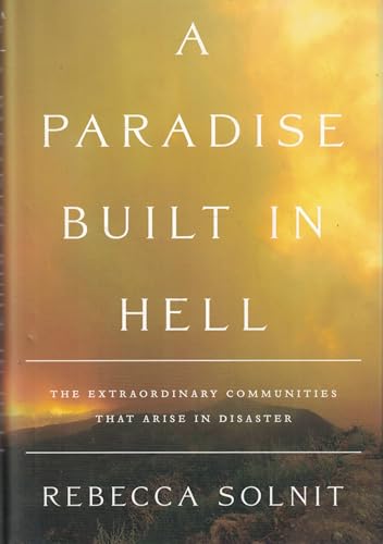 A paradise built in hell