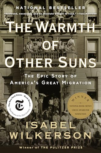 The warmth of other suns : the epic story of America's great migration