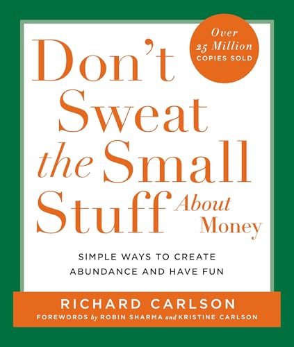 Don't sweat the small stuff about money