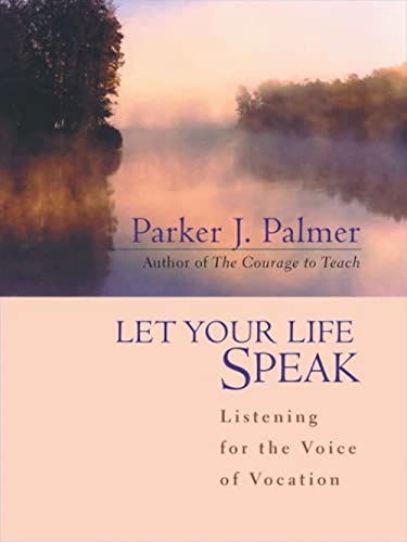 Let your life speak